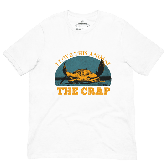 The Crap Classic T-Shirt Meme - White | Shirtposting