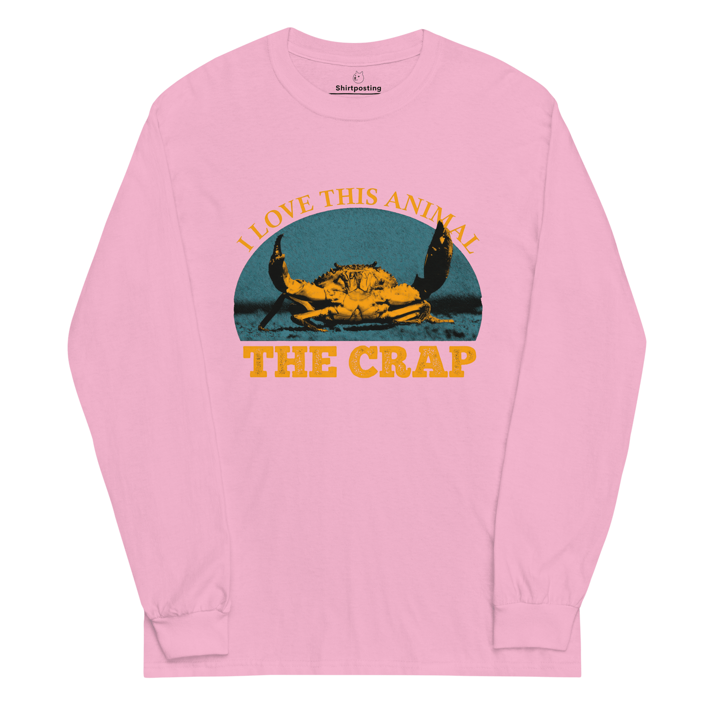 The Crap Long Sleeve T-Shirt Meme - Light Pink | Shirtposting