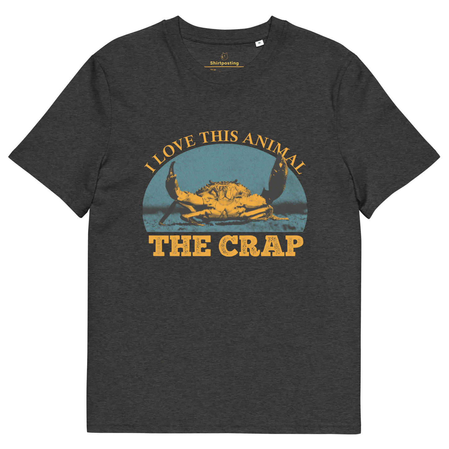 The Crap Premium Organic T-Shirt Meme - Dark Heather Grey | Shirtposting