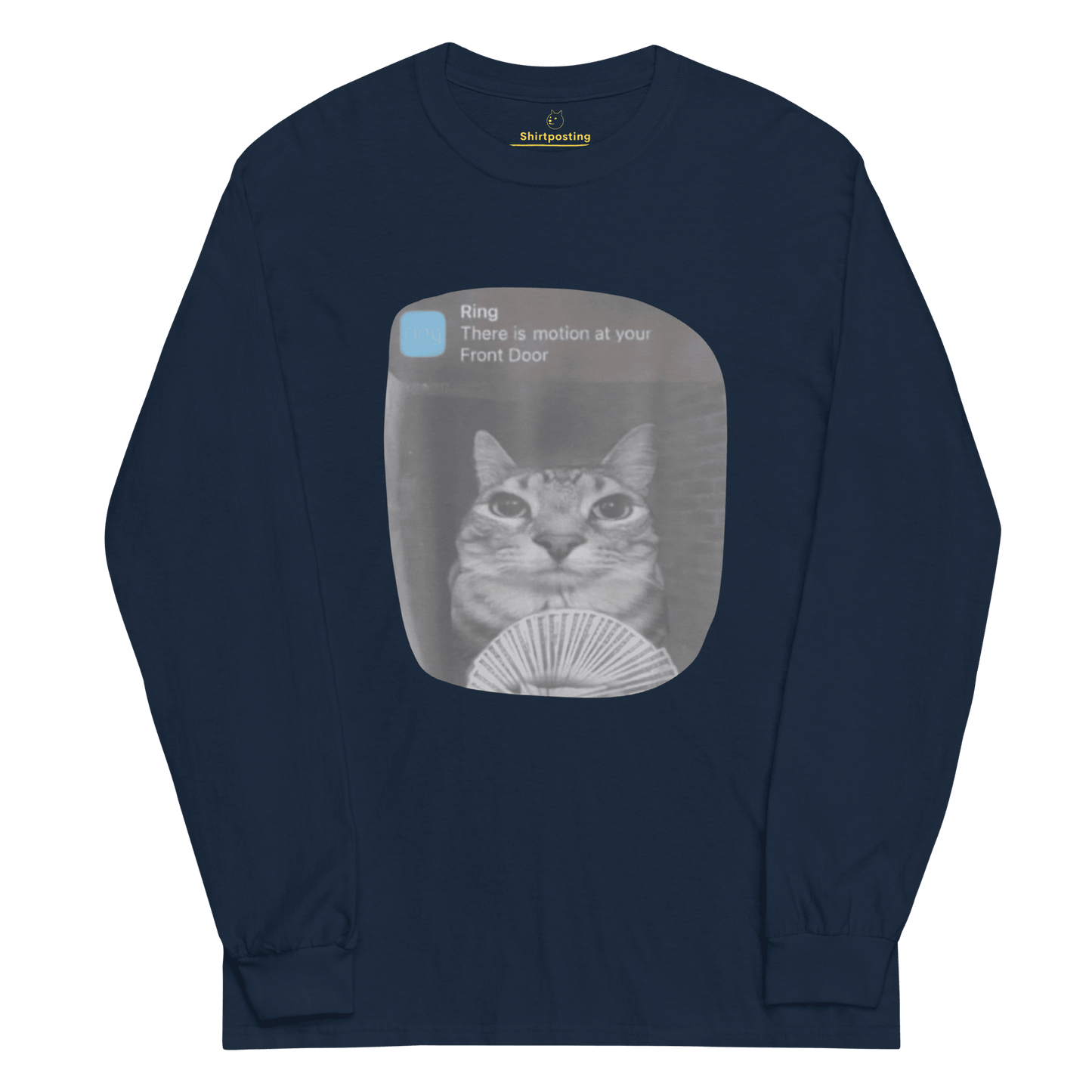 There is Motion at Your Front Door Long Sleeve T-Shirt Meme - Navy | Shirtposting