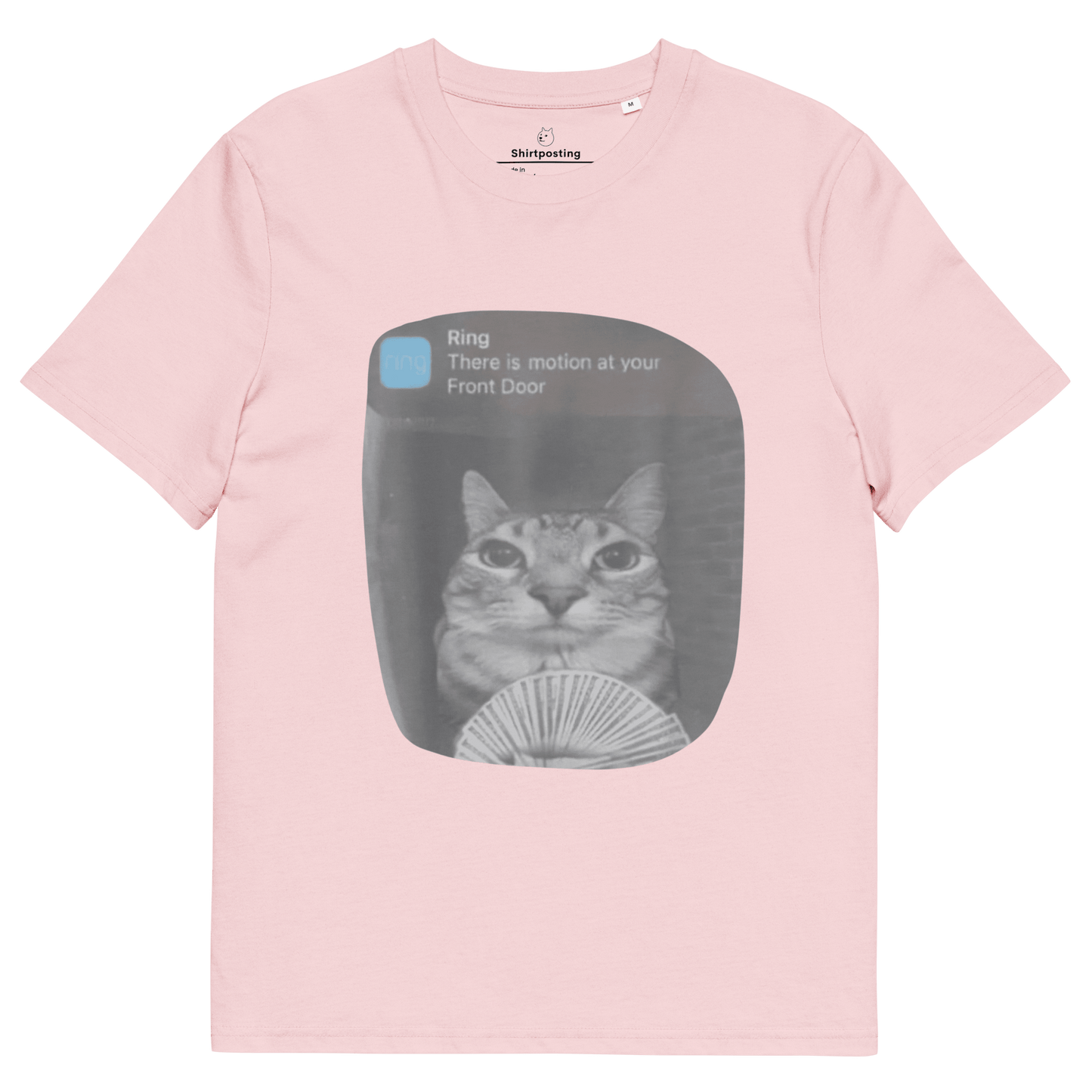 There is Motion at Your Front Door Premium Organic T-Shirt Meme - Cotton Pink | Shirtposting