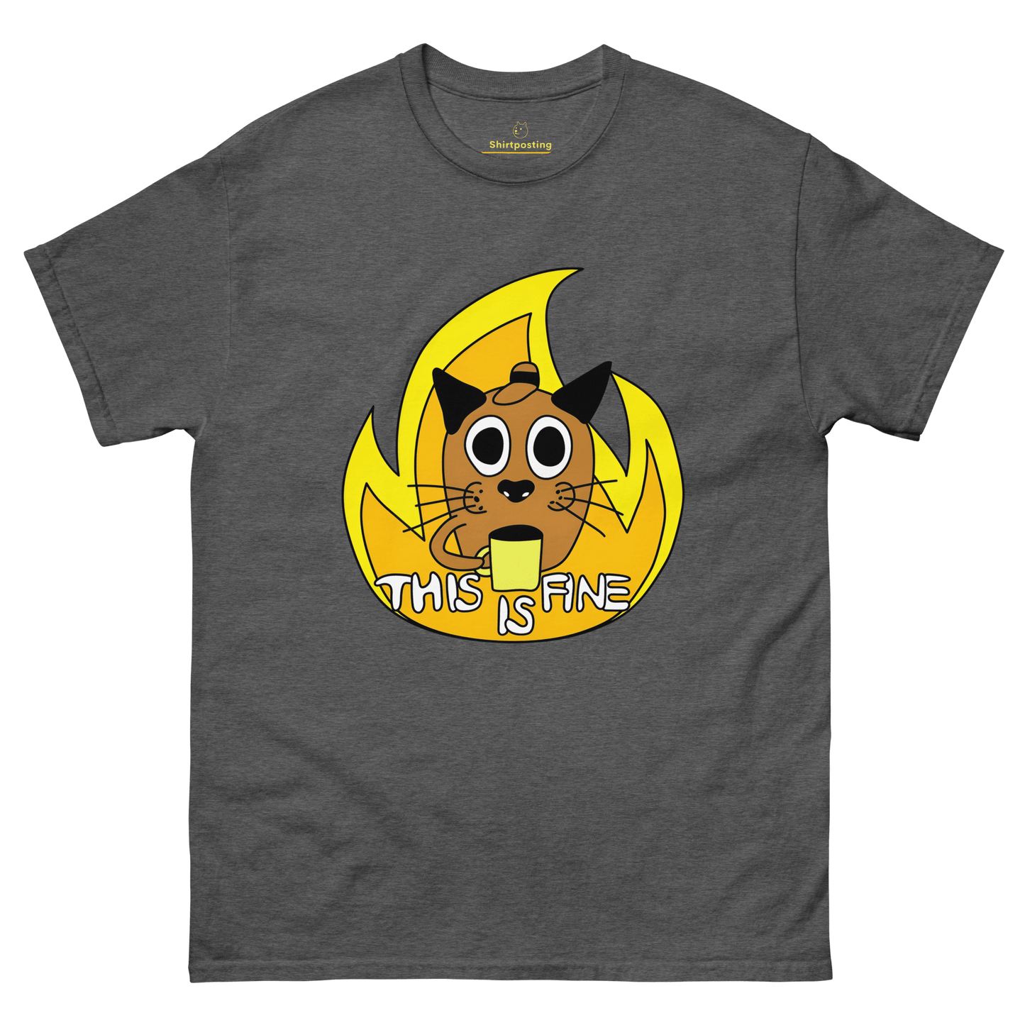 This Is Fine Classic T-Shirt Meme - Dark Heather | Shirtposting